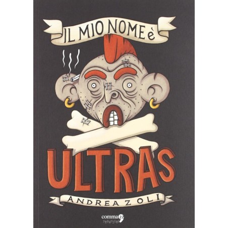 Il mio nome è ultras Copertina flessibile – 4 novembre 2015